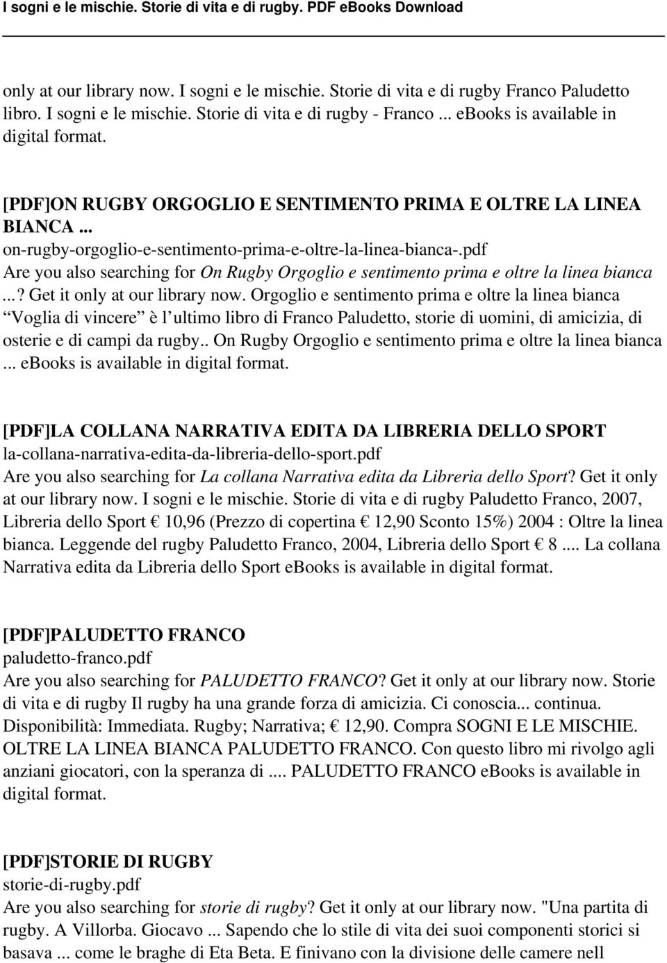 pdf Are you also searching for On Rugby Orgoglio e sentimento prima e oltre la linea bianca...? Get it only at our library now.