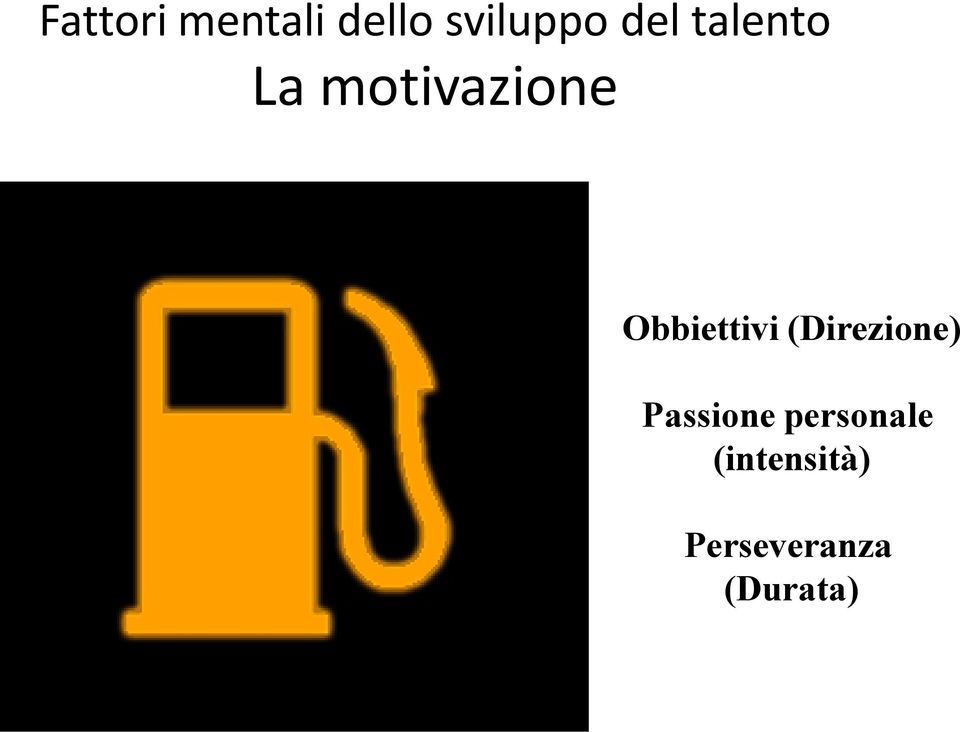 Obbiettivi (Direzione) Passione