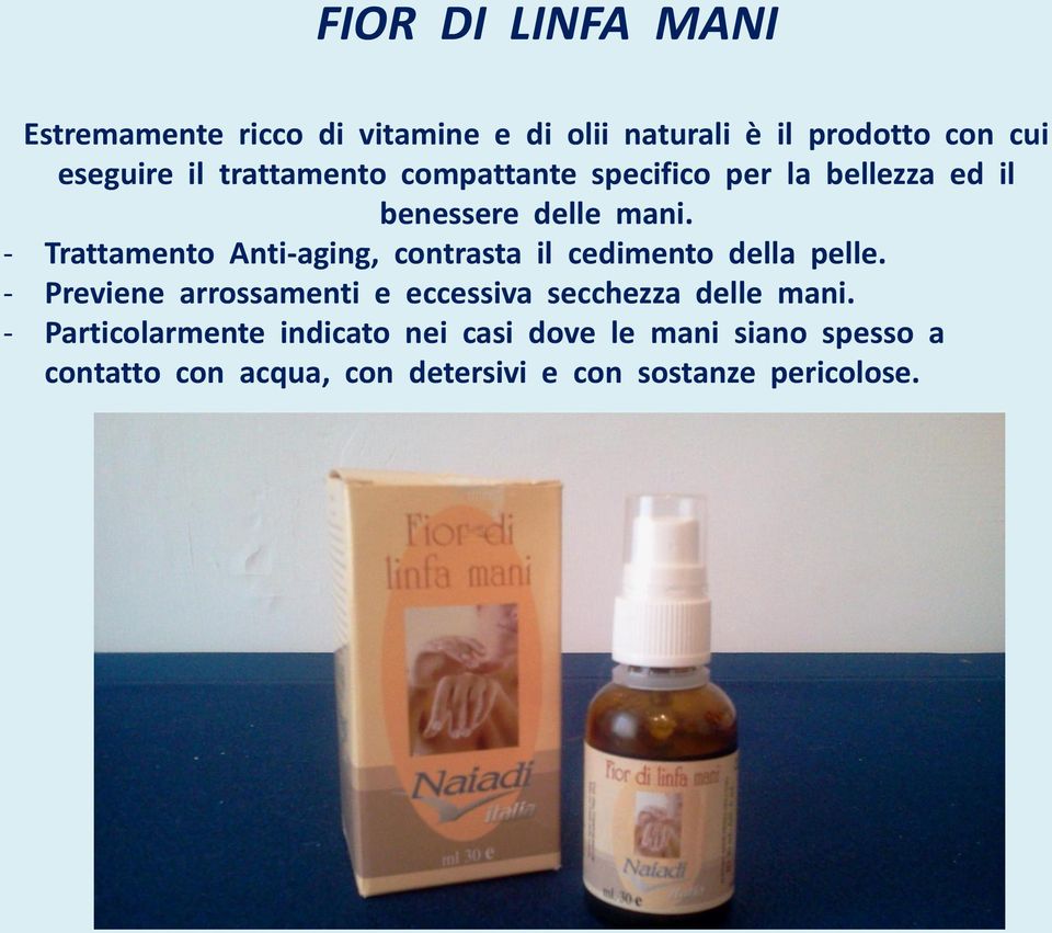 - Trattamento Anti-aging, contrasta il cedimento della pelle.