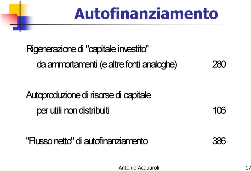 Autoproduzione di risorse di capitale per utili non