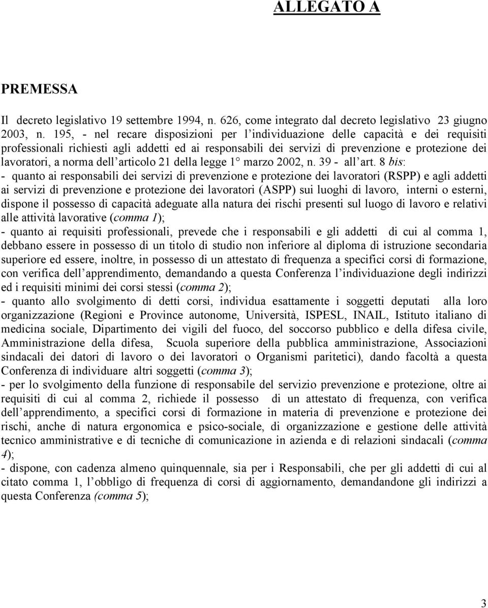 norma dell articolo 21 della legge 1 marzo 2002, n. 39 - all art.