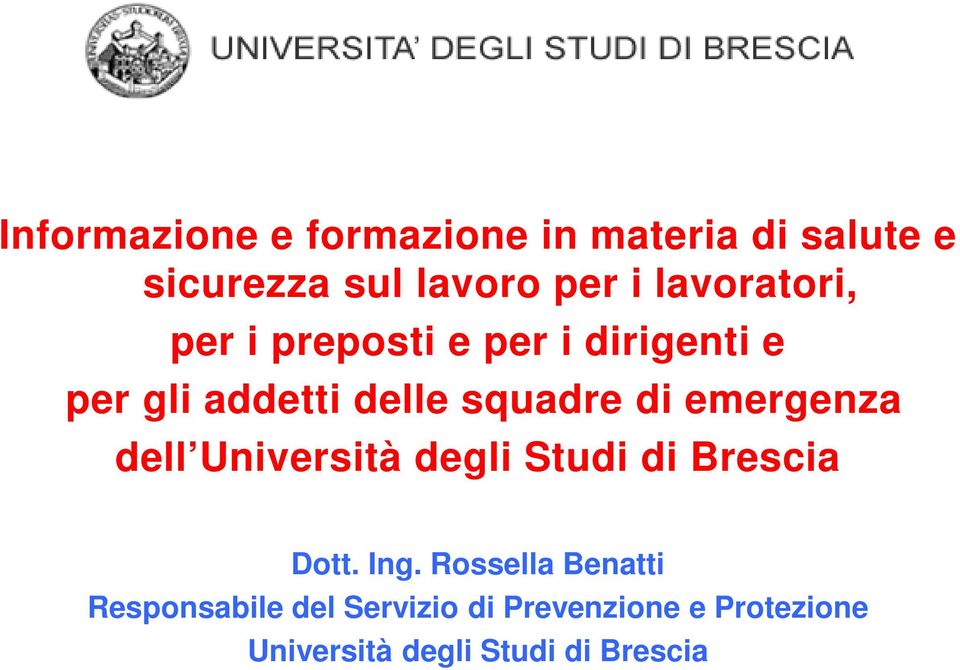 Studi di Brescia Dott. Ing.