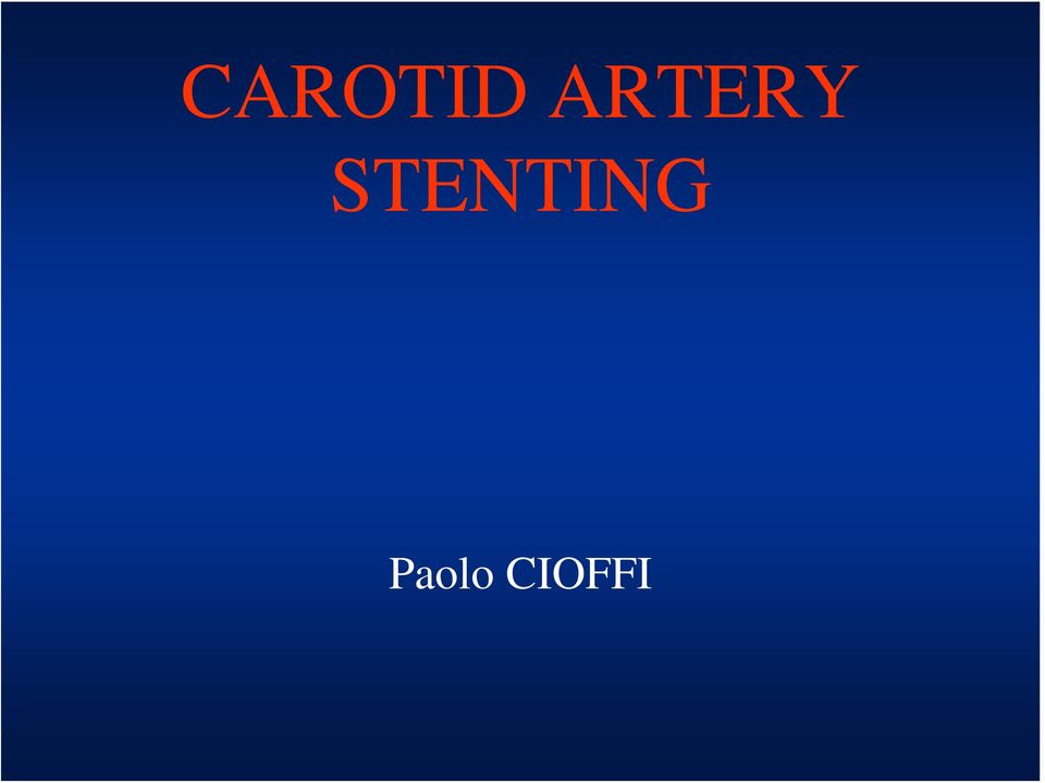 STENTING