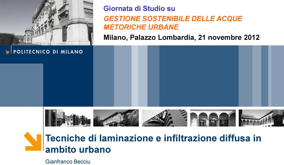 Lombardia, 21 novembre 2012 Tecniche di