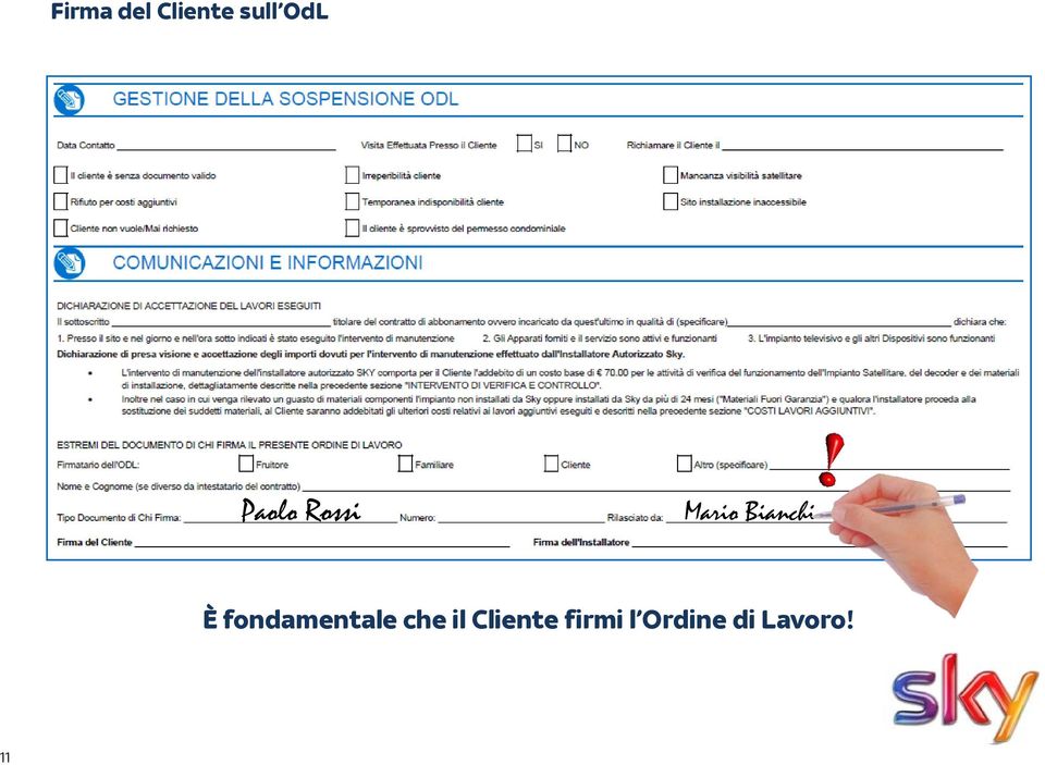 fondamentale che il Cliente