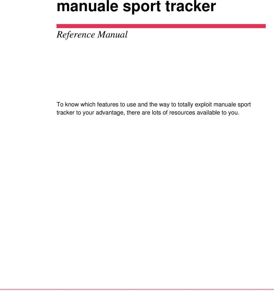 manuale sport tracker to your advantage,