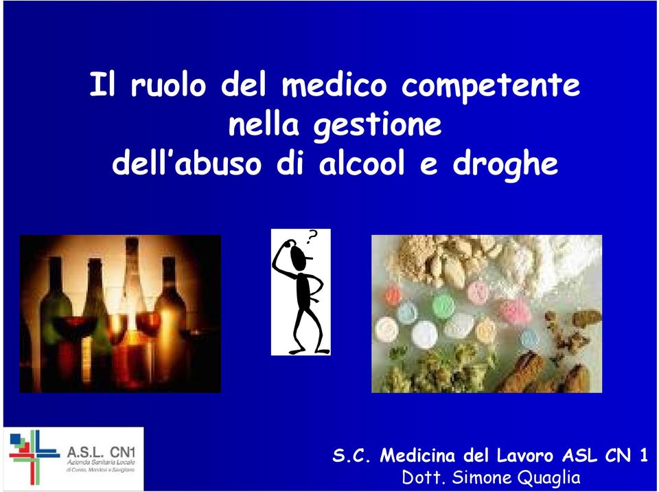 alcool e droghe S.C.