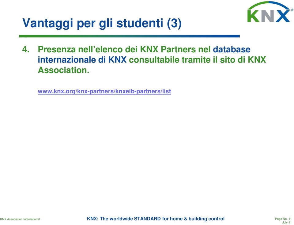 internazionale di KNX consultabile tramite il sito