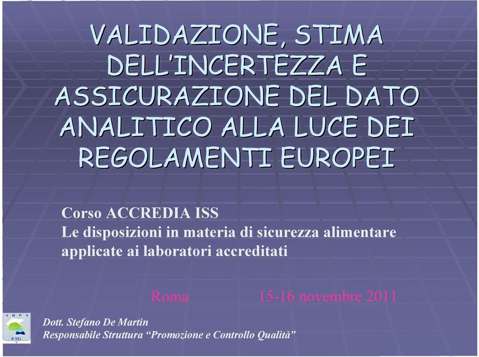 sicurezza alimentare applicate ai laboratori accreditati Roma 15-16 novembre