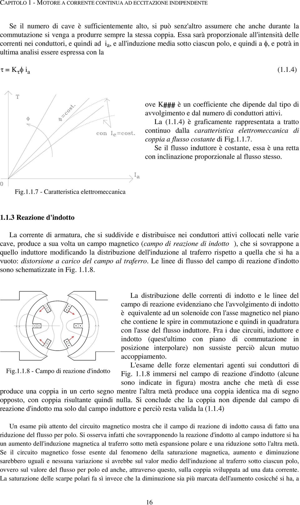 a (..4) ove K### è un coefficiente che dipende dal tipo di avvolgimento e dal numero di conduttori attivi. La (.