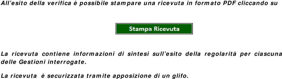 sintesi sull esito della regolarità per ciascuna delle Gestioni