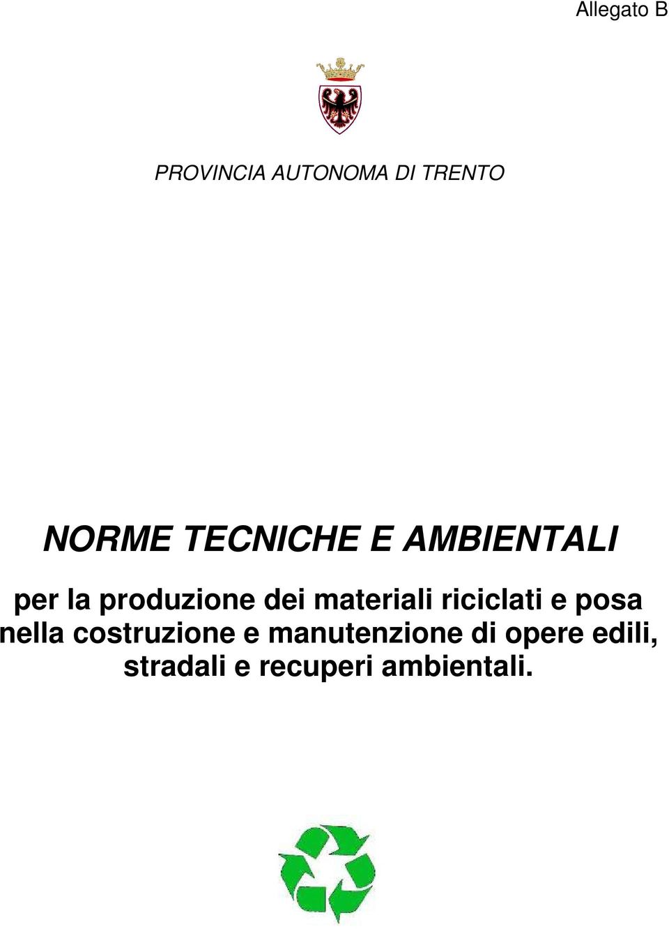 materiali riciclati e posa nella costruzione e