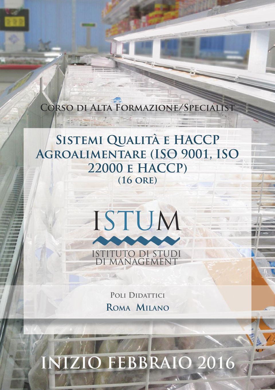 22000 e HACCP) (16 ore) ISTUM ISTITUTO DI STUDI