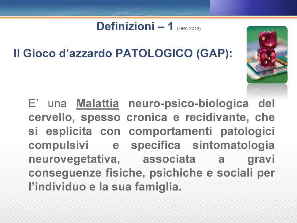 con comportamenti patologici compulsivi e specifica sintomatologia neurovegetativa,