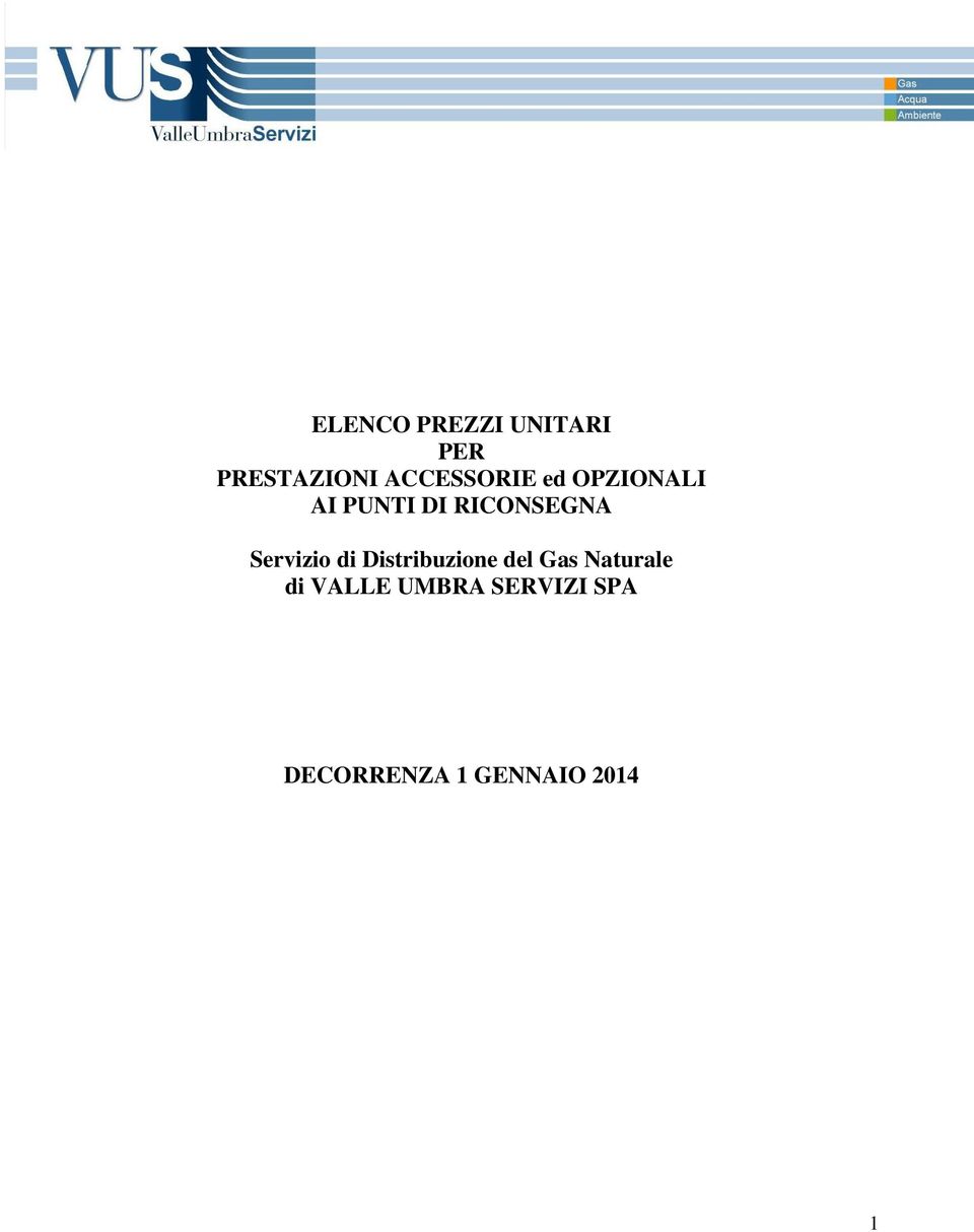 RICONSEGNA Servizio di Distribuzione del Gas