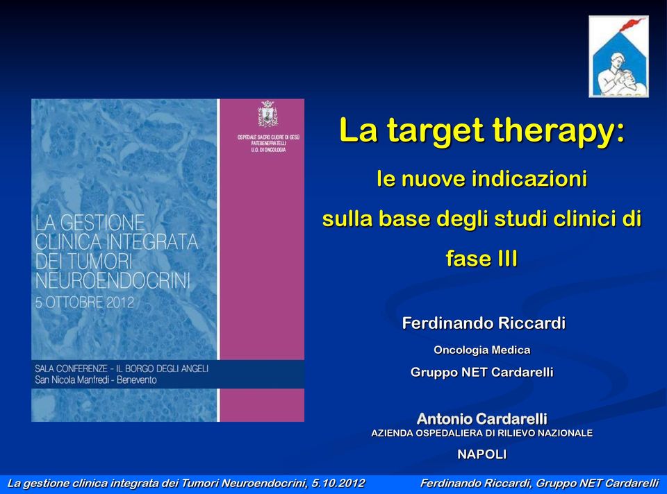 Oncologia Medica Gruppo NET Cardarelli Antonio