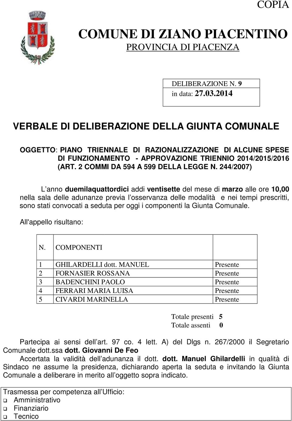 2 COMMI DA 594 A 599 DELLA LEGGE N.