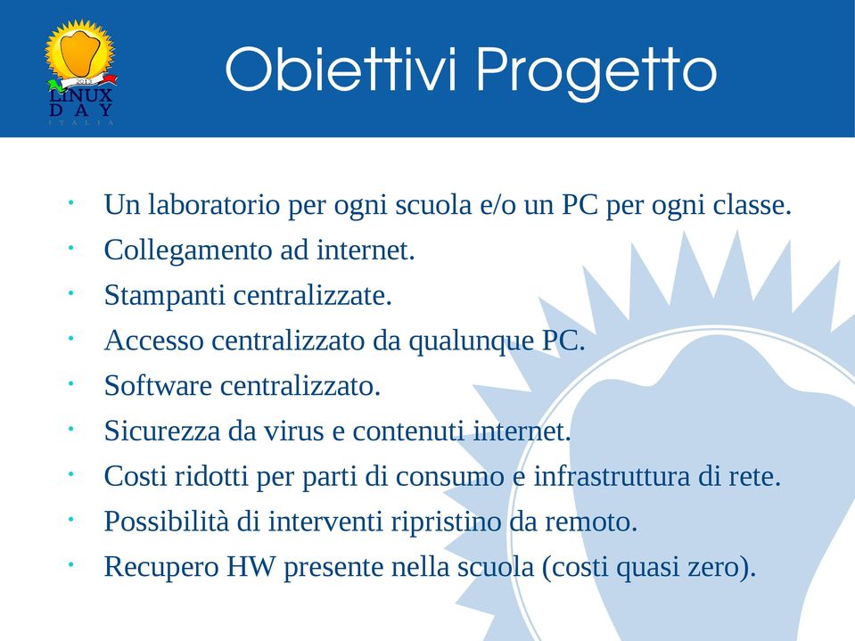 Software centralizzato. Sicurezza da virus e contenuti internet.