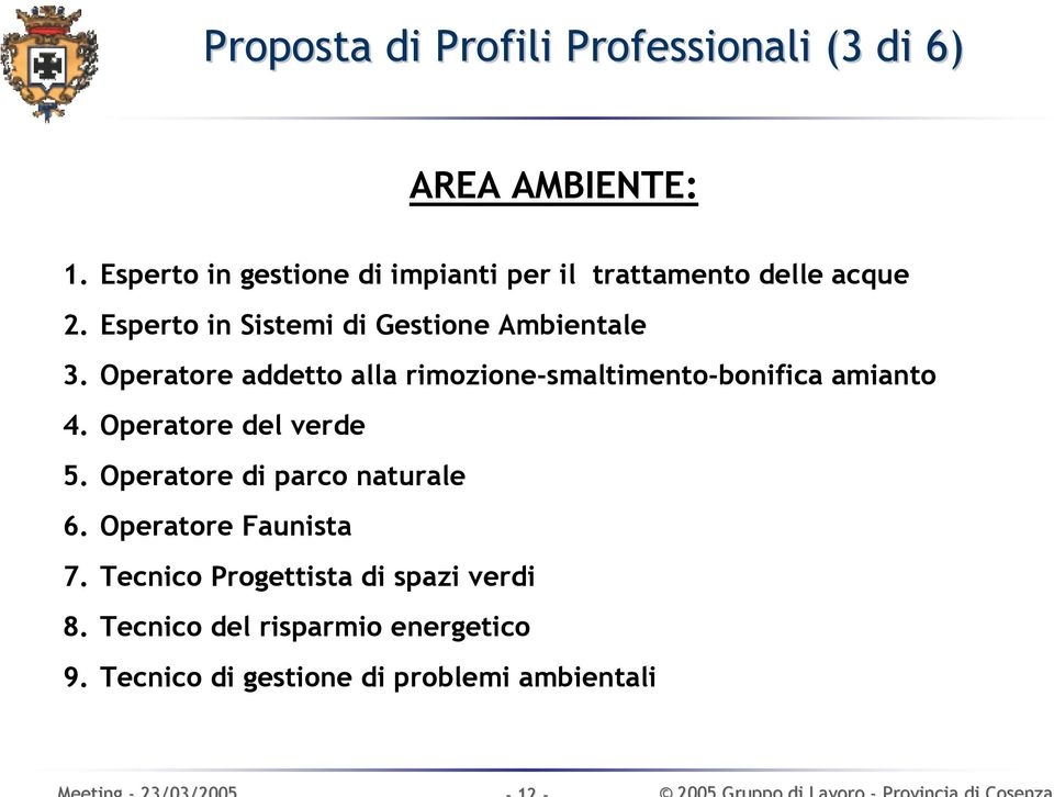 Esperto in Sistemi di Gestione Ambientale 3.