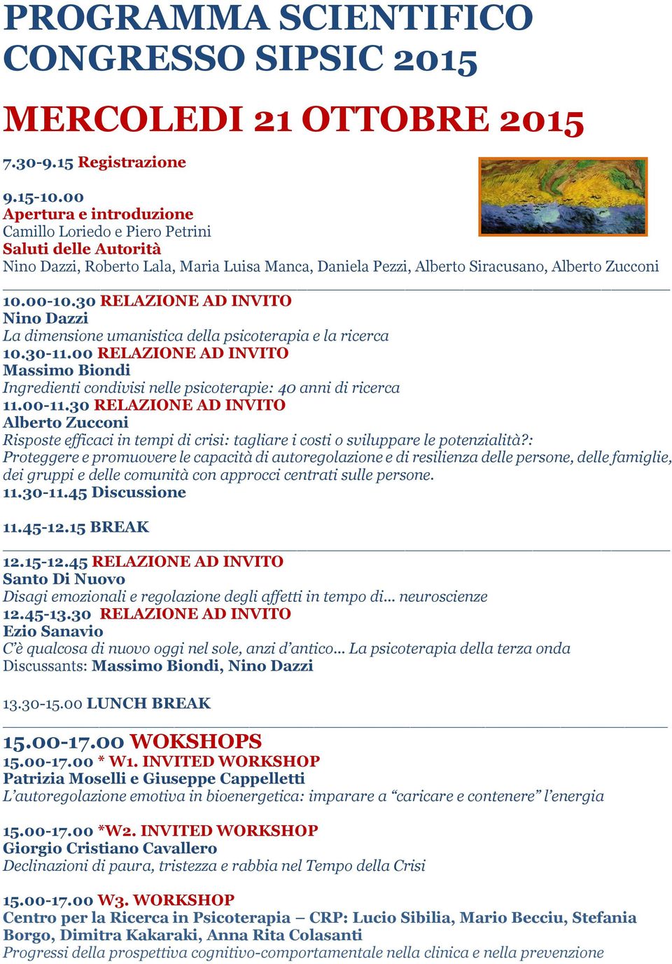 30 RELAZIONE AD INVITO Nino Dazzi La dimensione umanistica della psicoterapia e la ricerca 10.30-11.