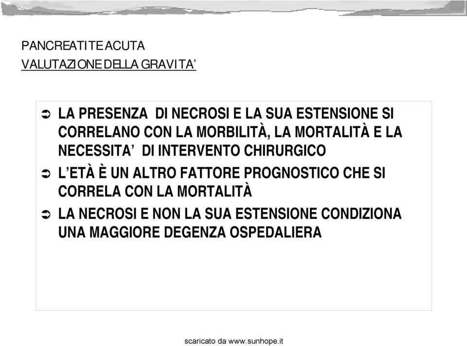 INTERVENTO CHIRURGICO L ETÀ È UN ALTRO FATTORE PROGNOSTICO CHE SI CORRELA CON