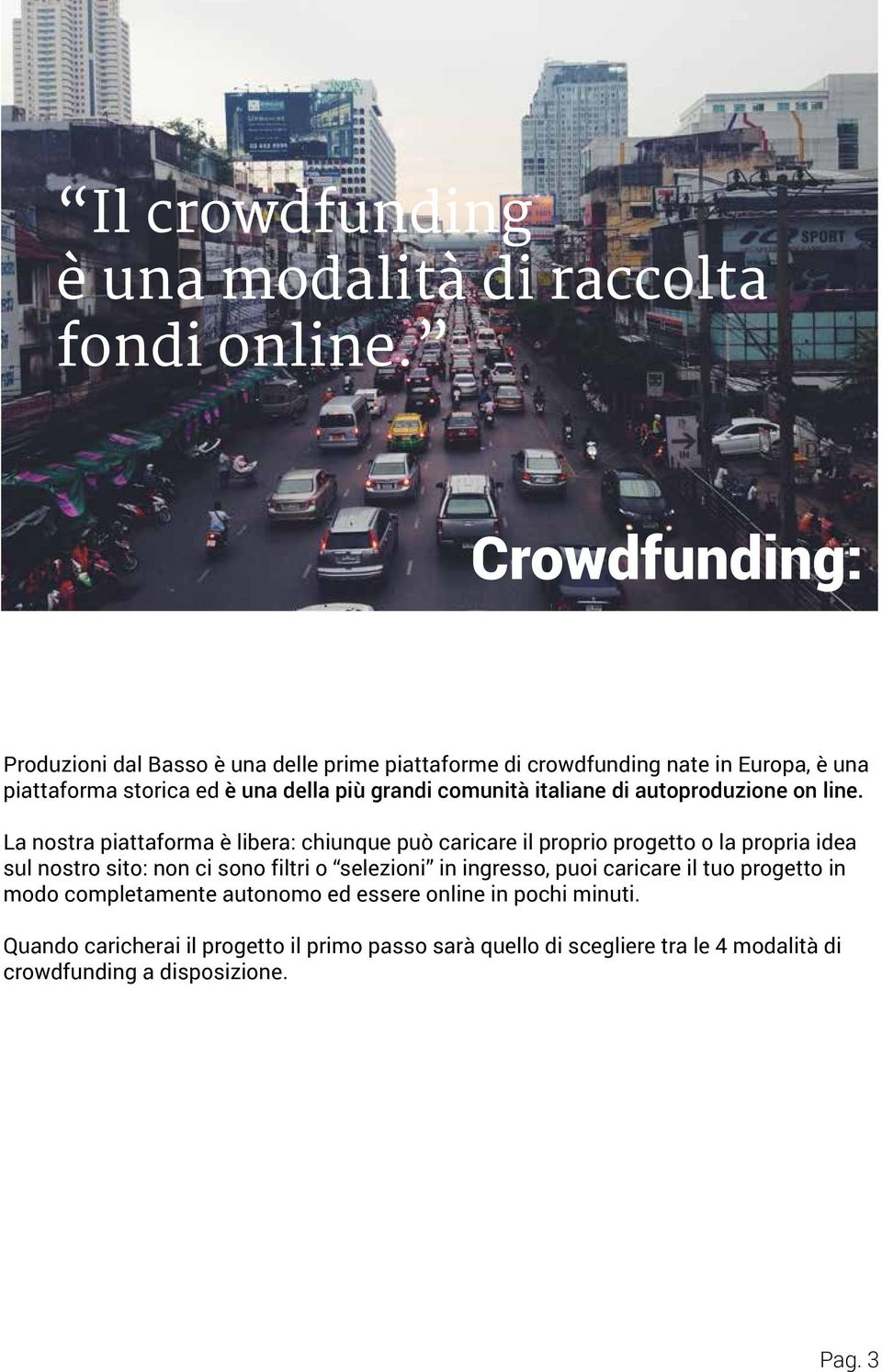 di autoproduzione on line.