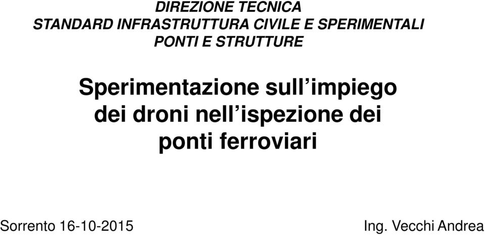 sull impiego dei droni nell ispezione dei ponti