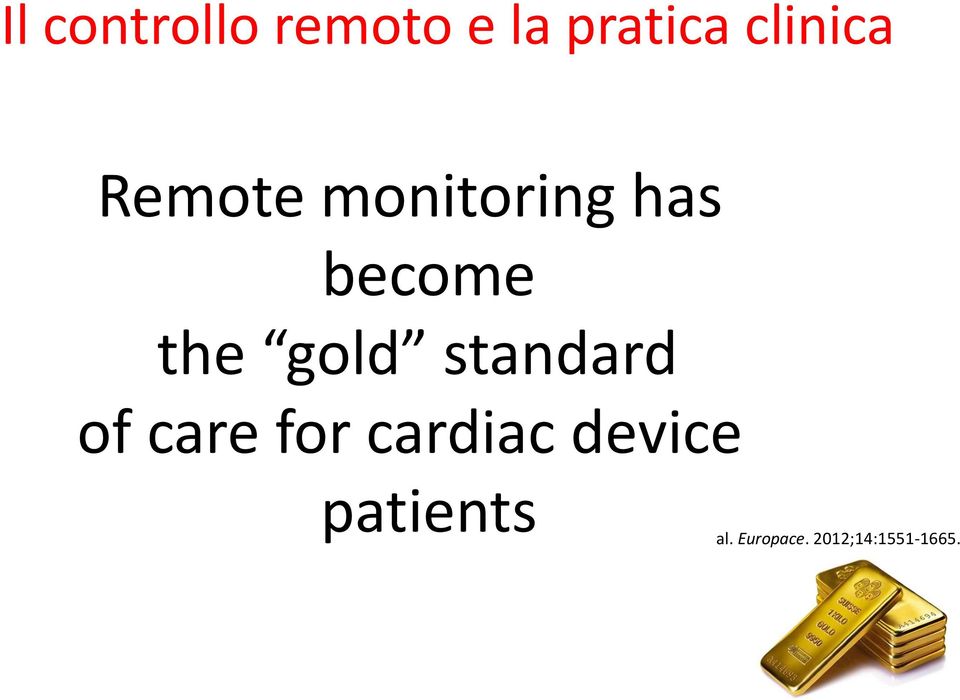 standard of care for cardiac device