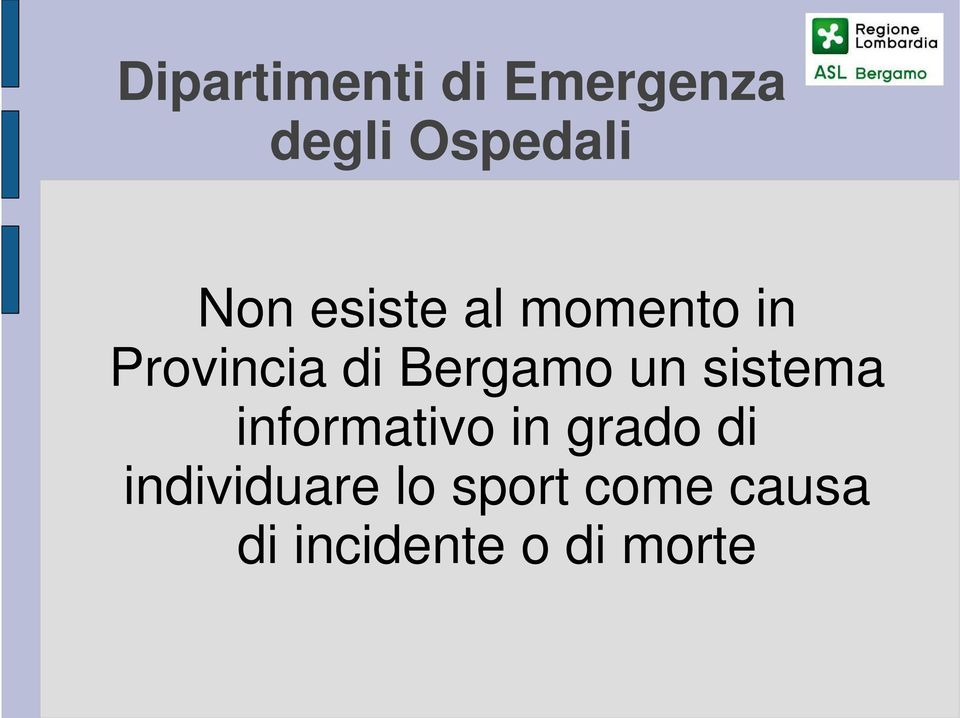 sistema informativo in grado di individuare