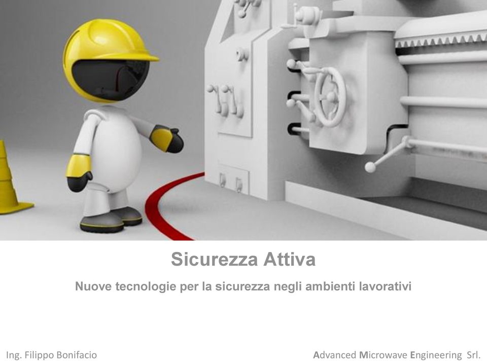 Filippo Bonifacio Sicurezza Attiva: Nuove tecnologie