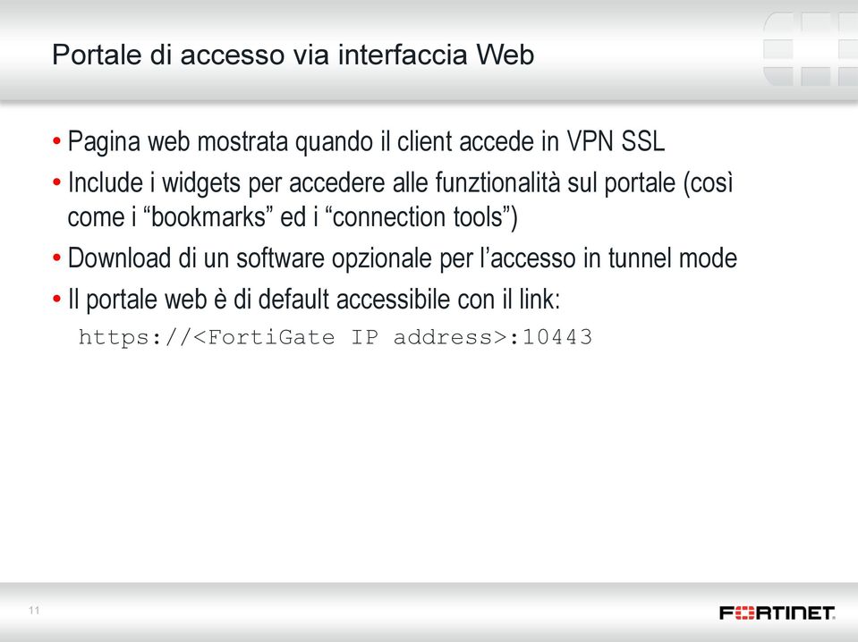 ed i connection tools ) Download di un software opzionale per l accesso in tunnel mode Il