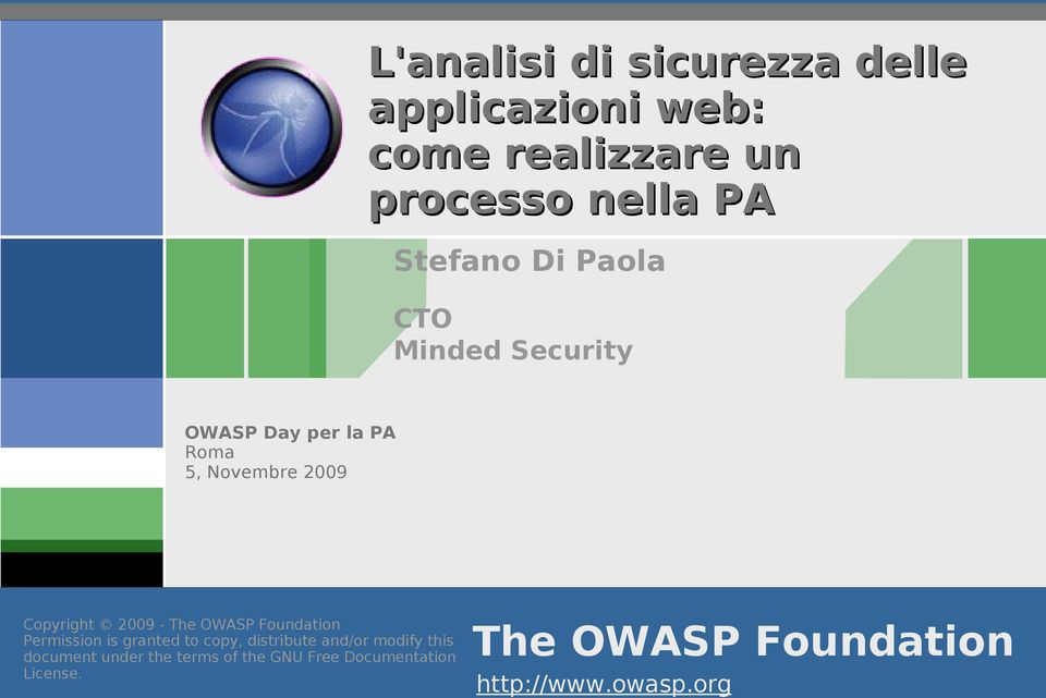OWASP Foundation Permission is granted to copy, distribute and/or modify this document