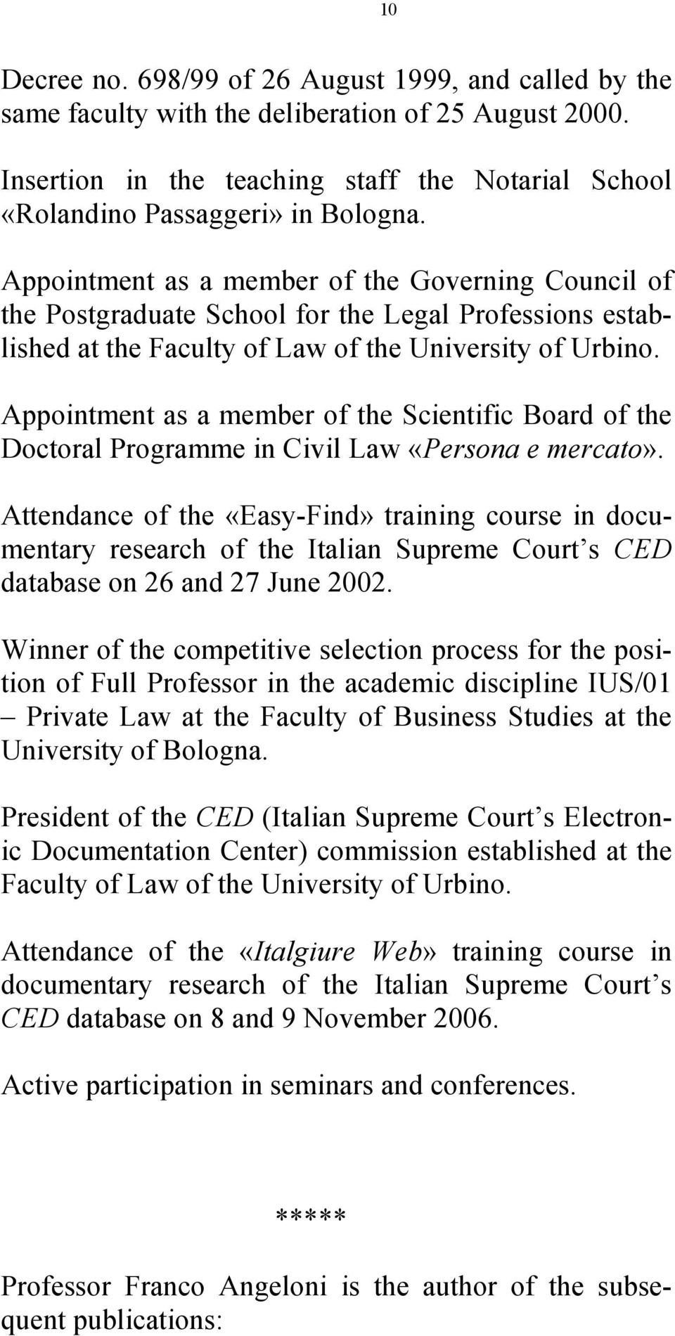 Appointment as a member of the Scientific Board of the Doctoral Programme in Civil Law «Persona e mercato».