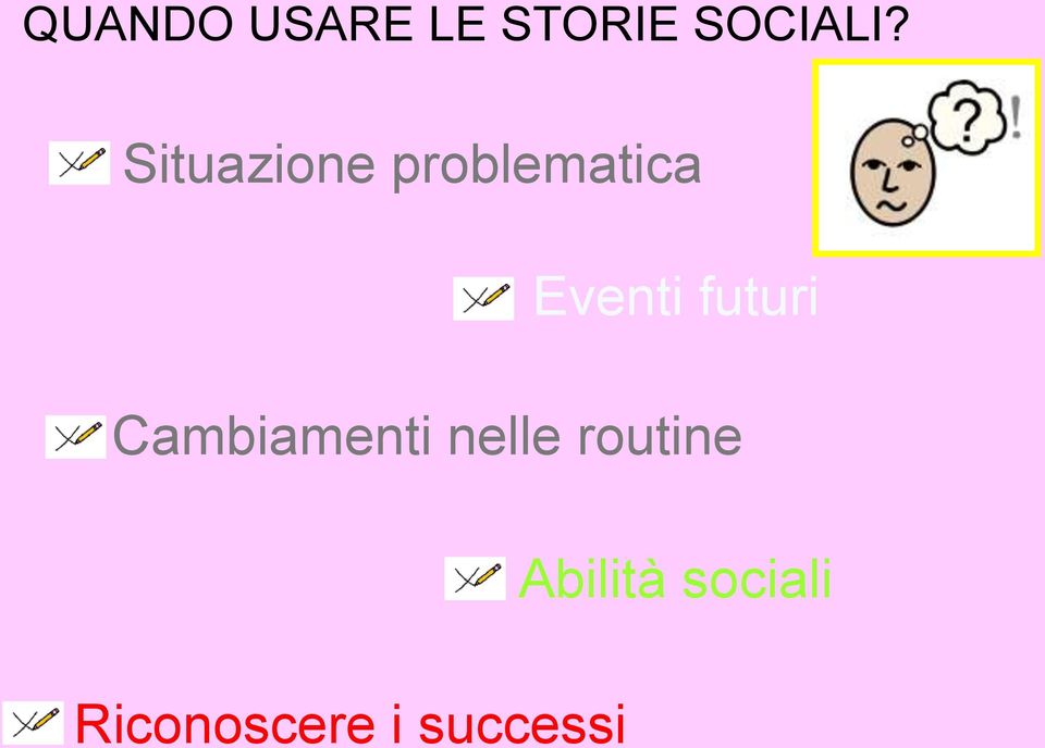 futuri Cambiamenti nelle routine