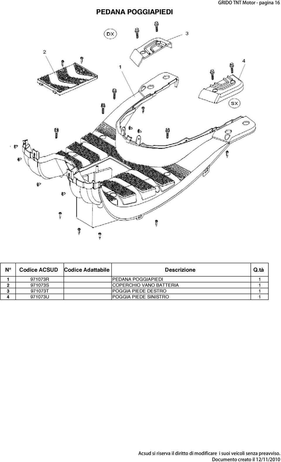 COPERCHIO VANO BATTERIA 1 3 971073T POGGIA