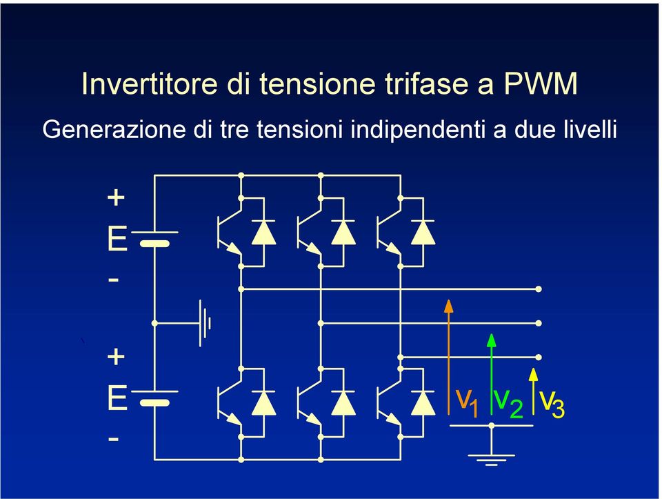 tre tensioni indipendenti a