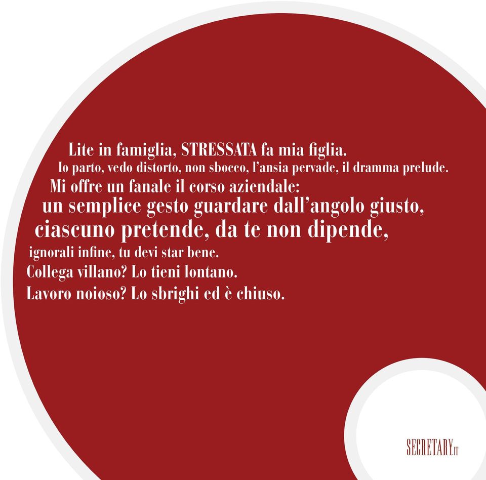 Mi offre un fanale il corso aziendale: un semplice gesto guardare dall angolo giusto,