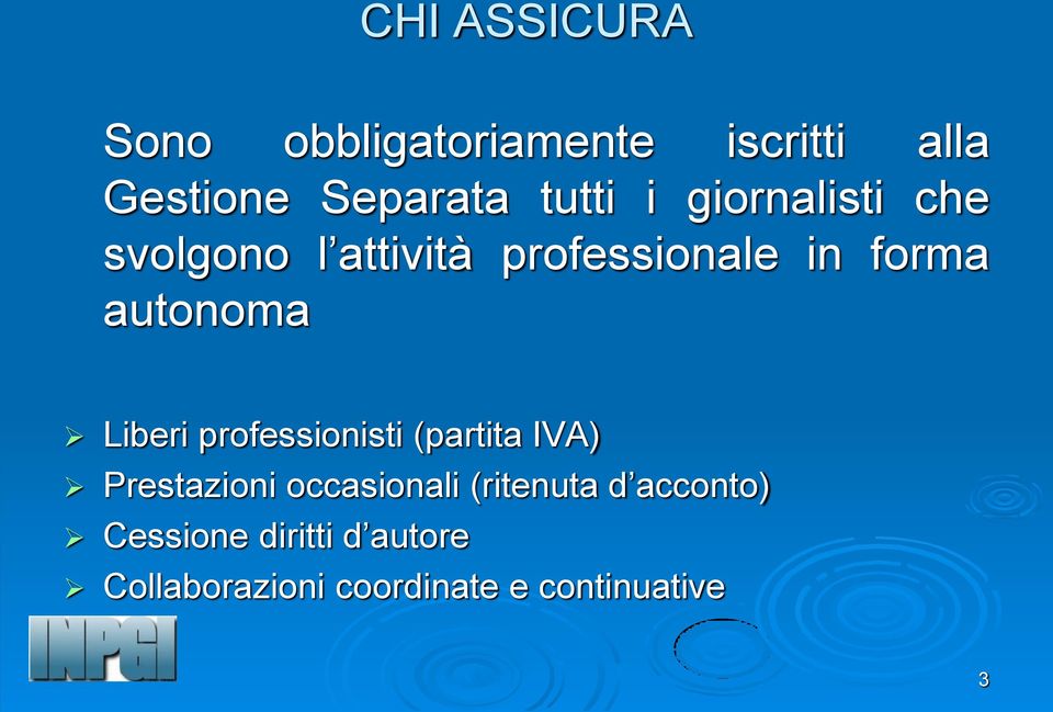 Liberi professionisti (partita IVA) Prestazioni occasionali (ritenuta d