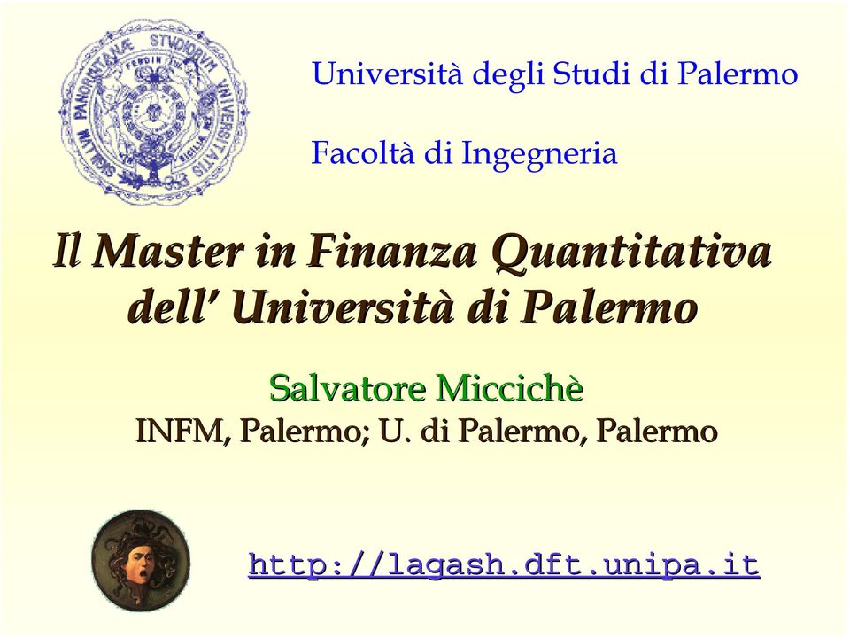 Università di Palermo Salvatore Miccichè INFM,