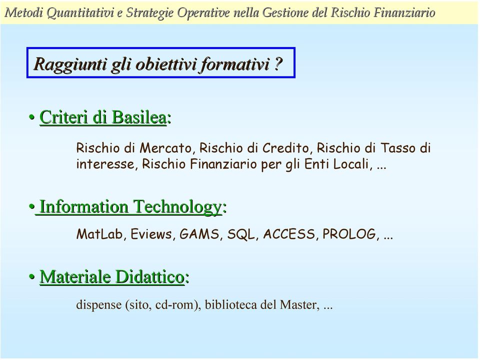 di interesse, Rischio Finanziario per gli Enti Locali,.