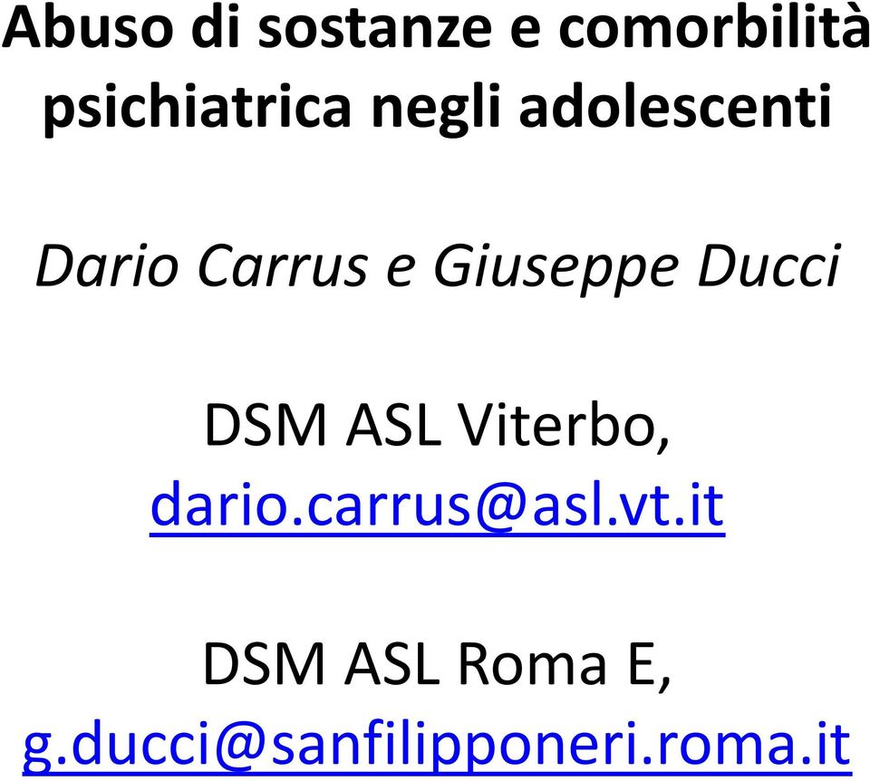 Ducci DSM ASL Viterbo, dario.carrus@asl.vt.
