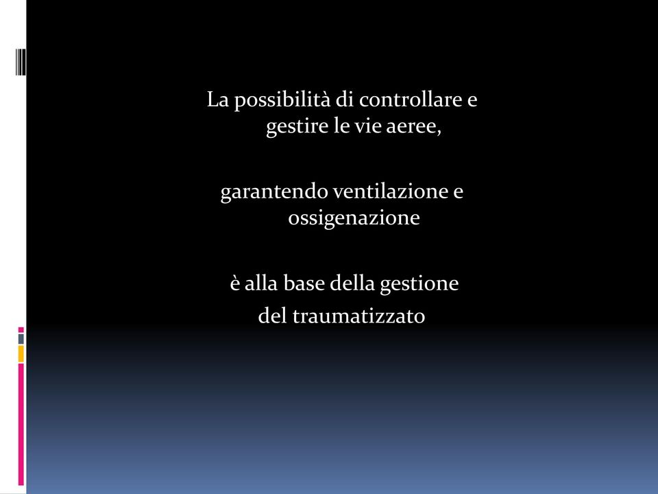 ventilazione e ossigenazione è