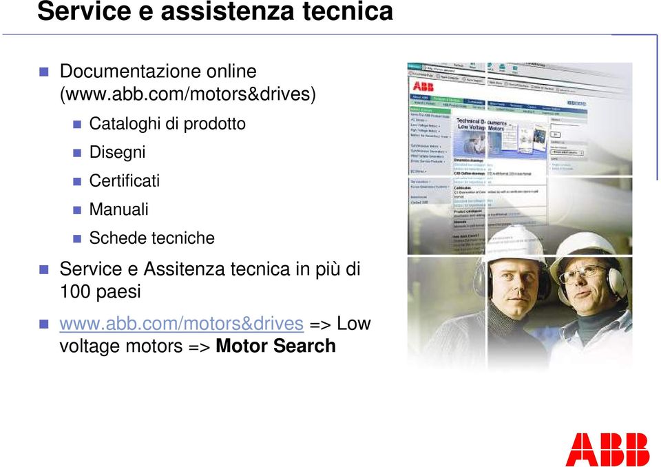 Manuali Schede tecniche Service e Assitenza tecnica in più di