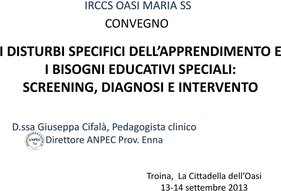 DIAGNOSI E INTERVENTO D.