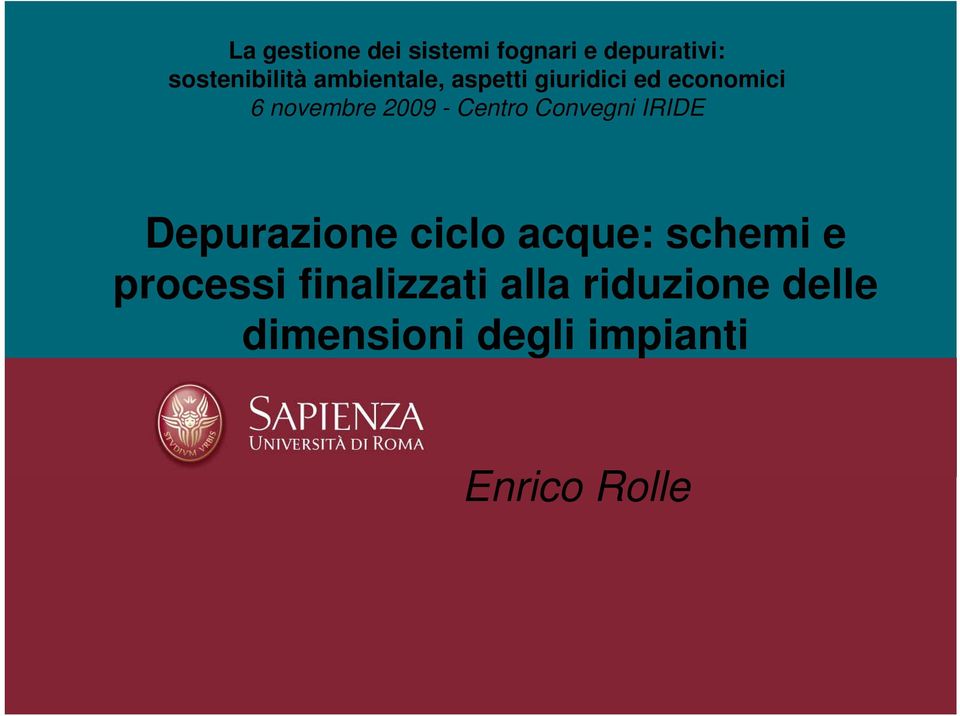 Centro Convegni IRIDE Depurazione ciclo acque: schemi e processi