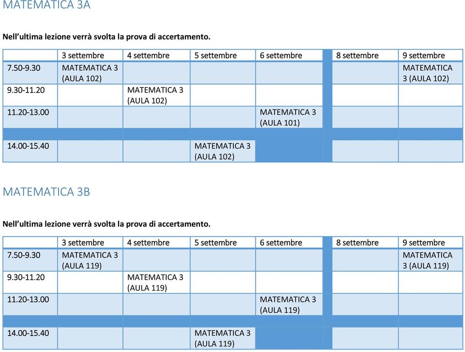 20 MATEMATICA 3 (AULA 102) 11.20 13.