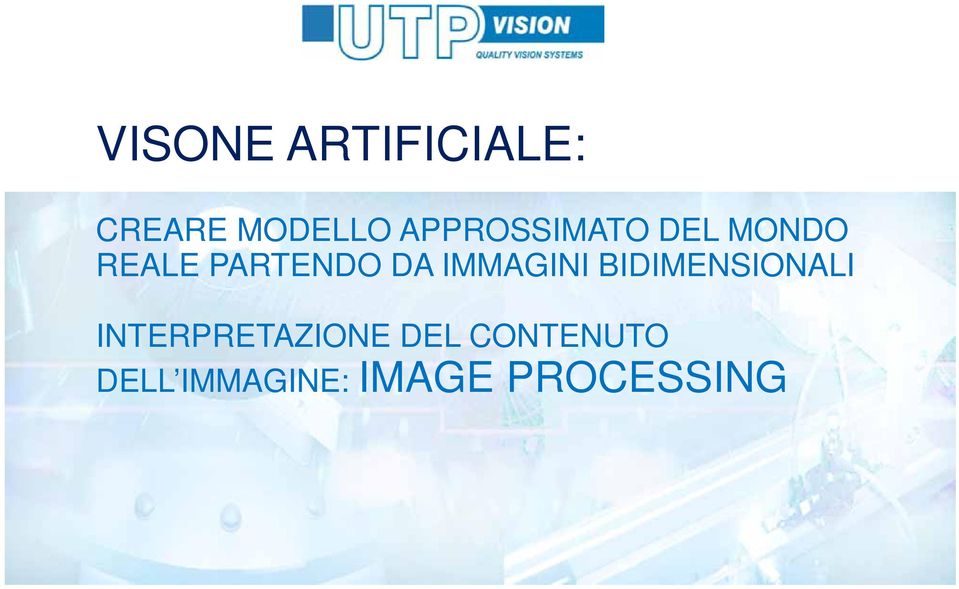 BIDIMENSIONALI INTERPRETAZIONE DEL CONTENUTO