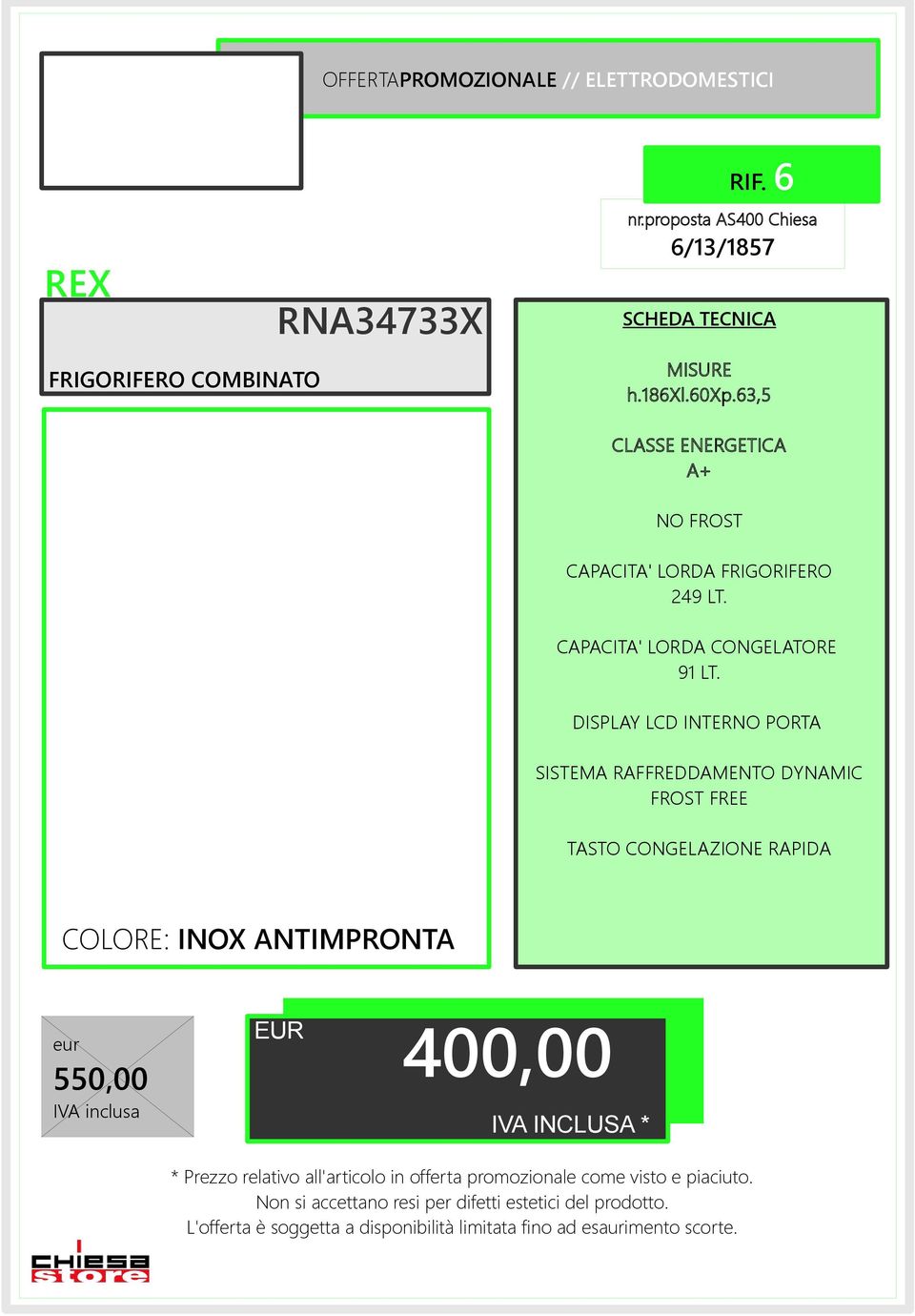 CAPACITA' LORDA CONGELATORE 91 LT.