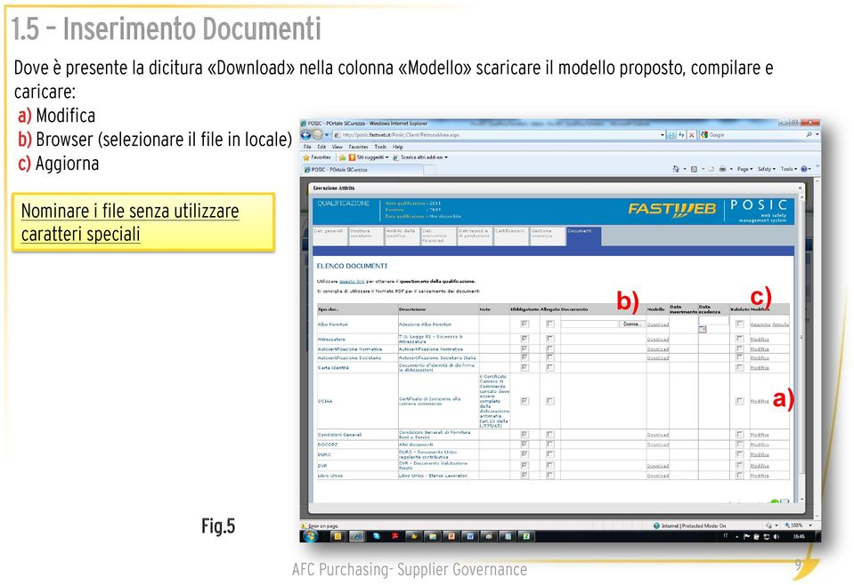 caricare: a) Modifica b) Browser (selezionare il file in locale) c)