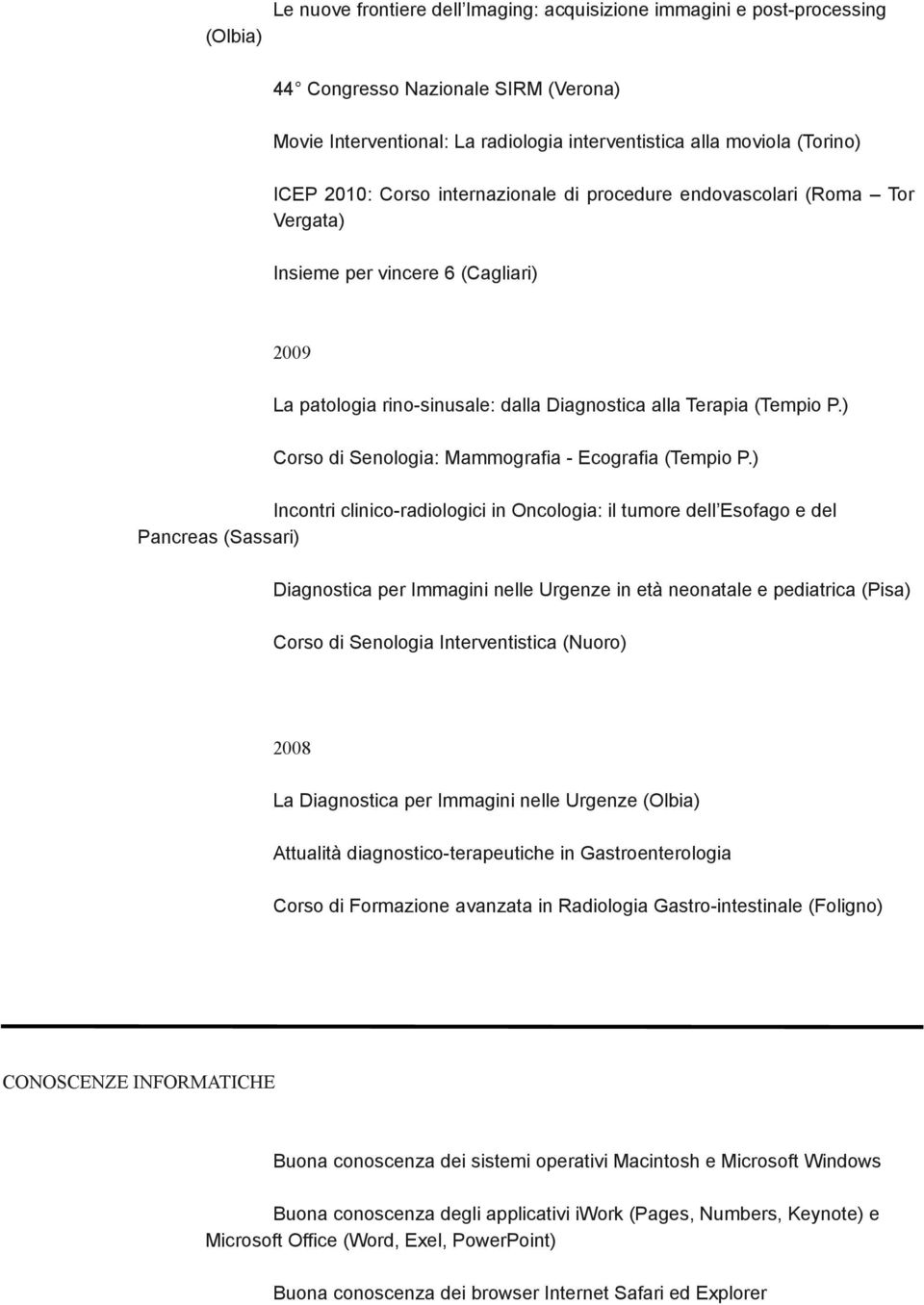 ) Corso di Senologia: Mammografia - Ecografia (Tempio P.